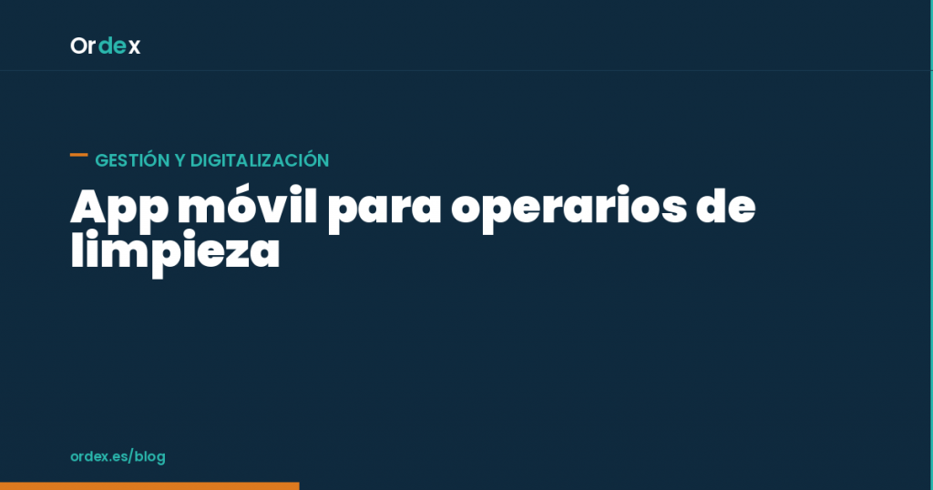 App móvil operarios limpieza con checklist, fichaje e incidencias