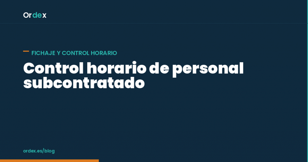 Control horario personal subcontratado en limpieza