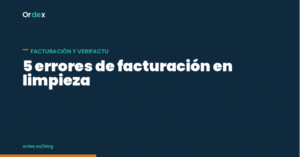 Errores facturación empresa limpieza más habituales y cómo evitarlos
