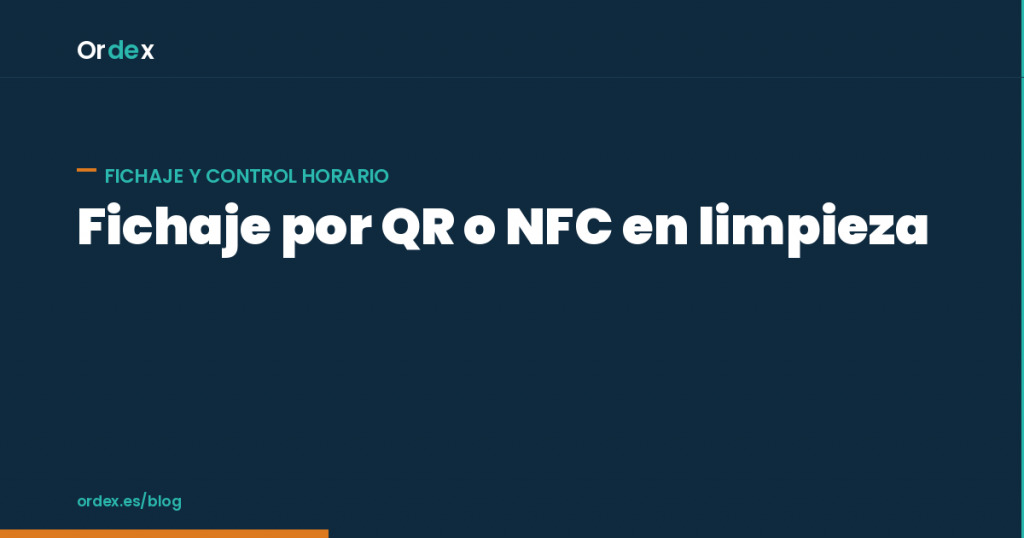 Fichaje por QR o NFC para operarios de limpieza en cada centro
