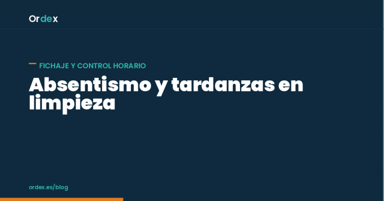 Absentismo laboral en limpieza: cómo detectar tardanzas y bajas a tiempo