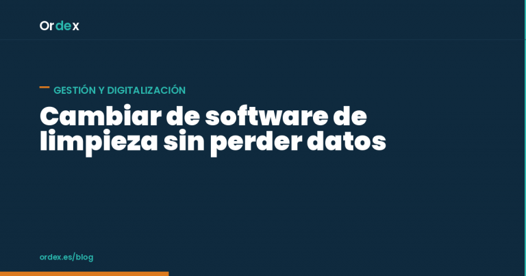 Cambiar de software de gestión de limpieza sin perder el histórico de datos