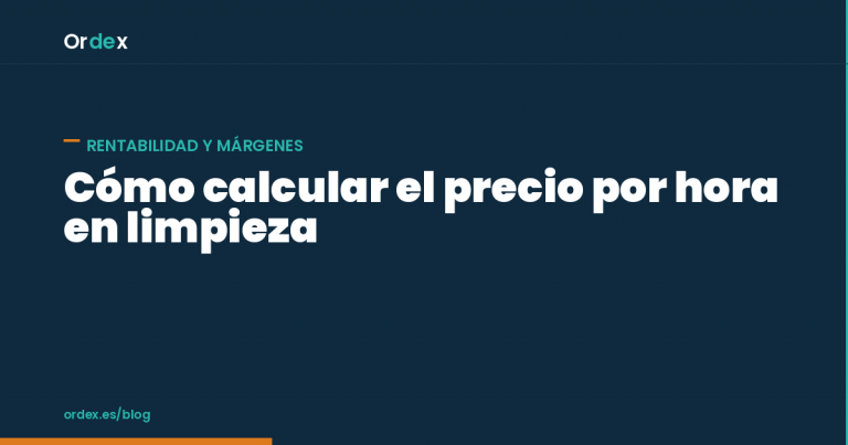 Precio hora limpieza: cómo calcular el coste real por operario