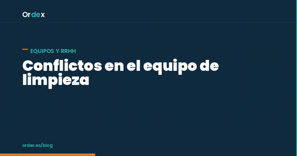Conflictos en el equipo de limpieza como gestionarlos