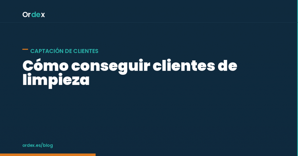 Conseguir clientes empresa de limpieza: canales de captación