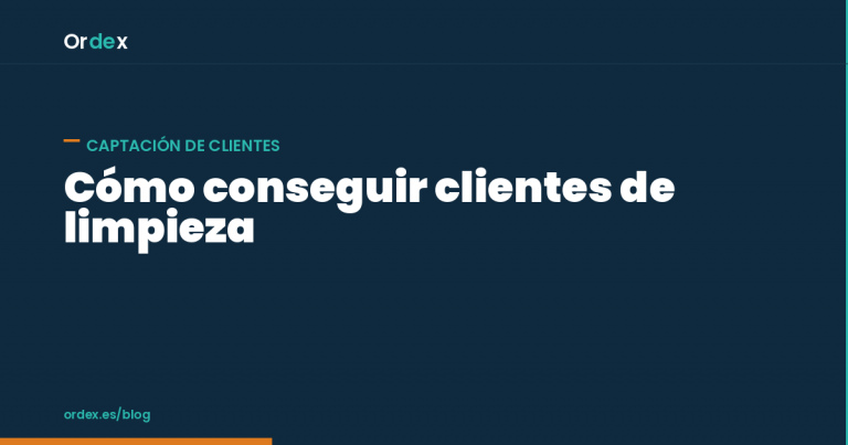 Conseguir clientes empresa de limpieza: canales de captación
