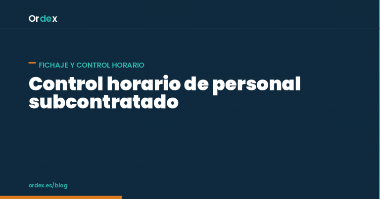 Control horario personal subcontratado en limpieza