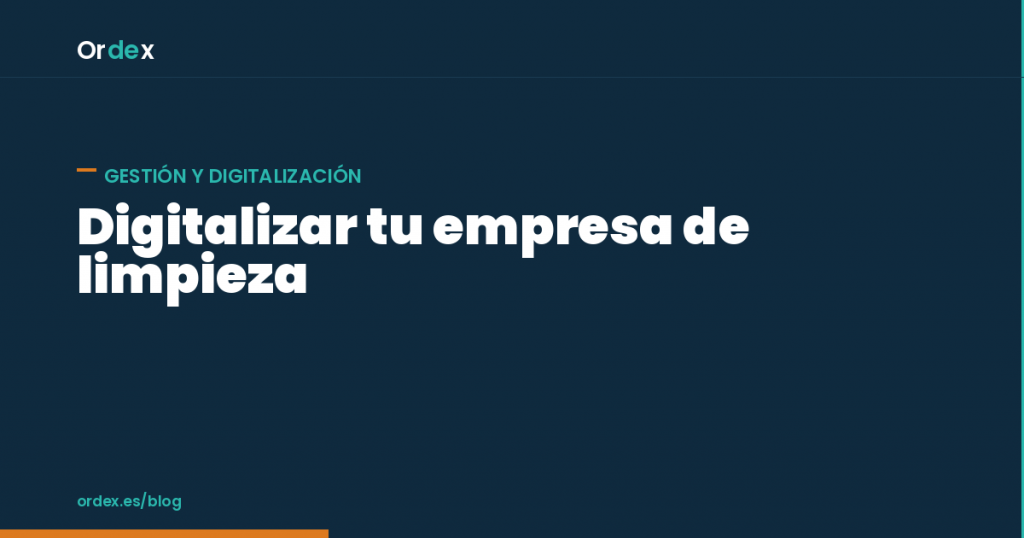 Digitalizar empresa de limpieza: por dónde empezar