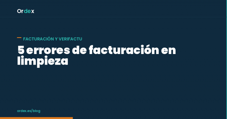 Errores facturación empresa limpieza más habituales y cómo evitarlos