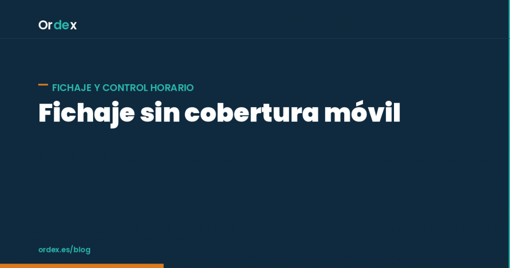 Fichaje sin cobertura limpieza