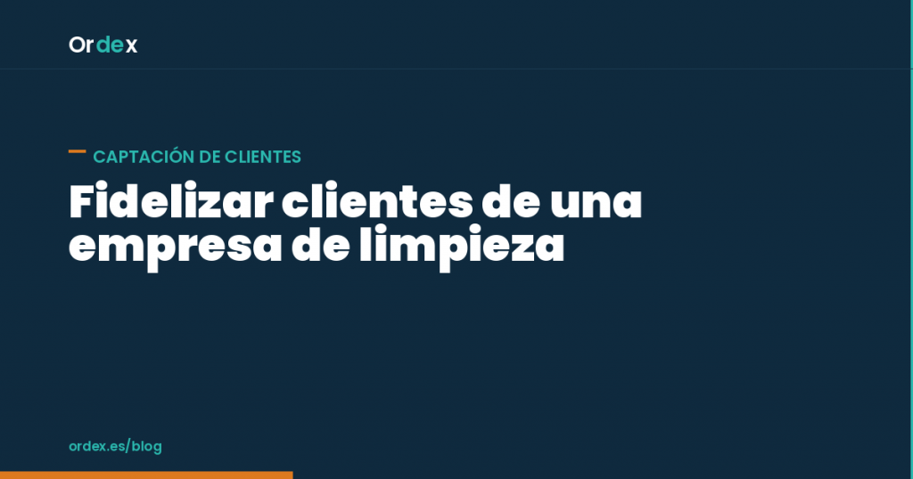 Fidelizar clientes de una empresa de limpieza con comunicación constante