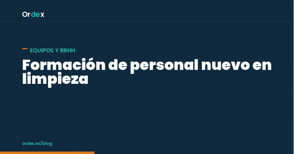 Formación de personal nuevo en limpieza: plan de acogida y checklist del centro