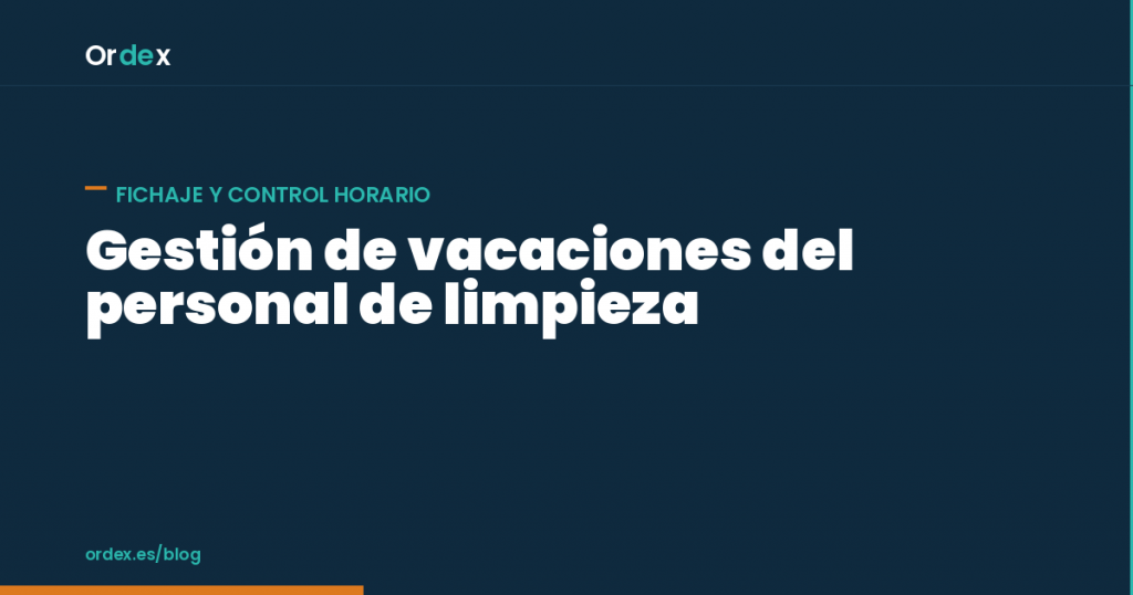 Gestión de vacaciones del personal de limpieza