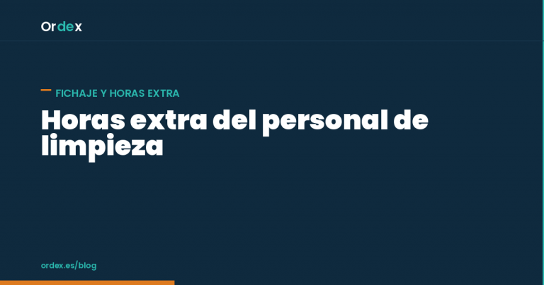 Control de horas extra del personal de limpieza por centro