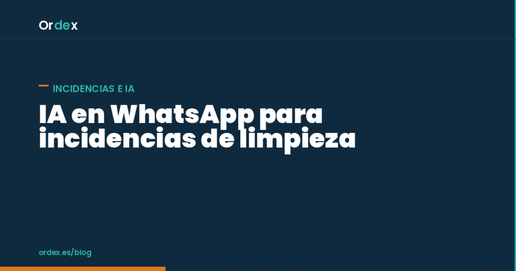 IA WhatsApp incidencias limpieza, transcripción y clasificación automática