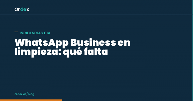 WhatsApp Business limpieza: gestión de incidencias por chat