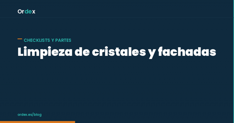 Checklist de limpieza de cristales y fachadas paso a paso