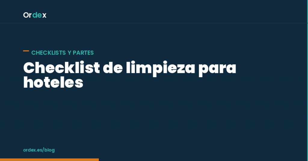 Checklist de limpieza para hoteles: habitaciones y zonas comunes