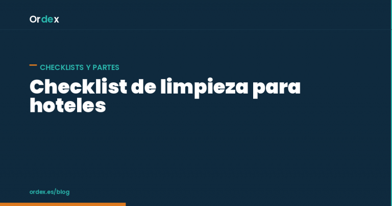 Checklist de limpieza para hoteles: habitaciones y zonas comunes